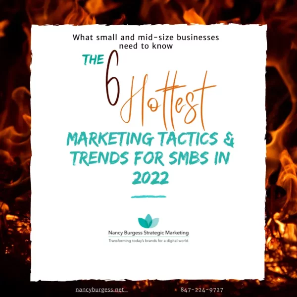 The 6 Hottest Marketing Tactics and Trends for SMBs in 2022
